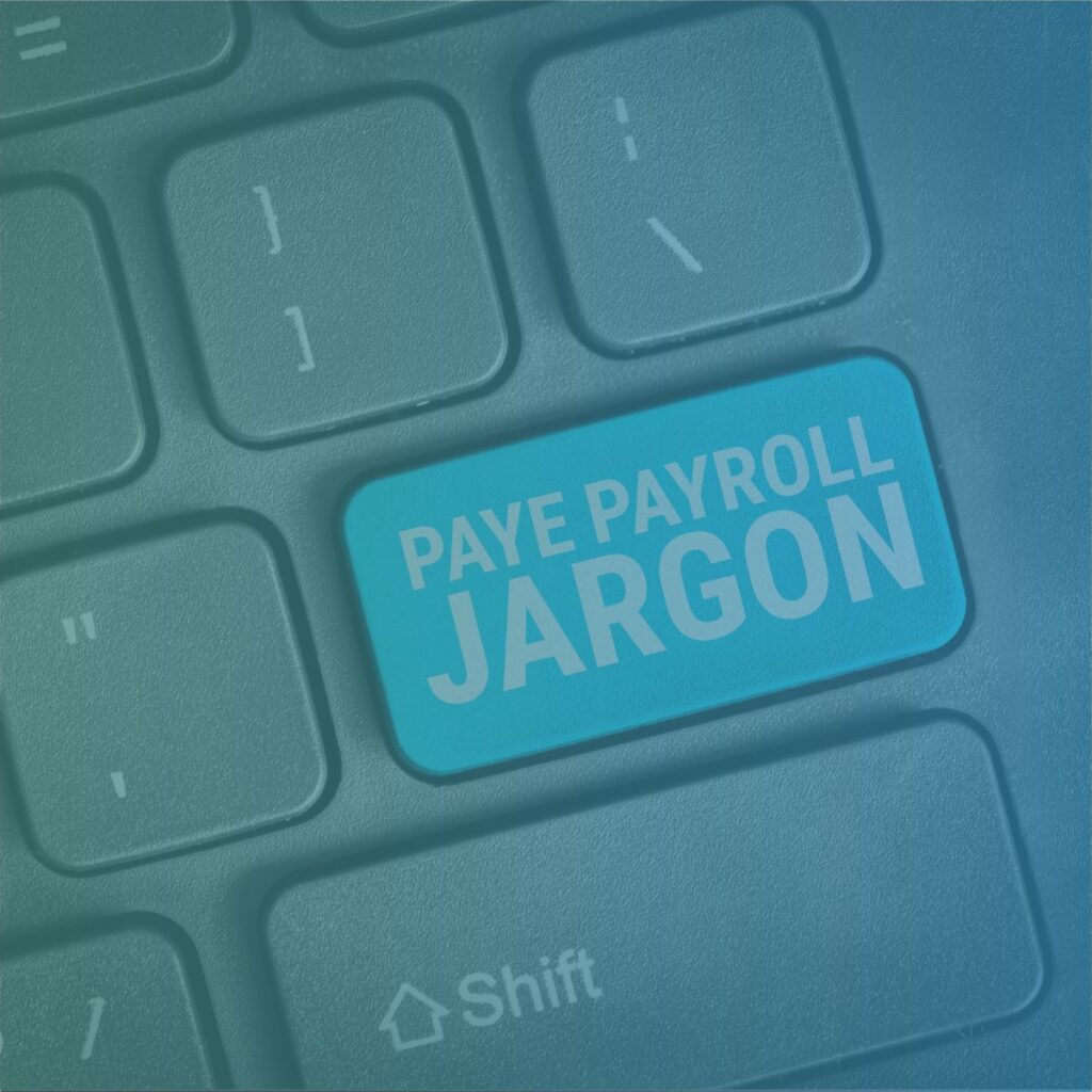 A computer keyboard with a custom key reading PAYE payroll jargon, symbolising outsourced recruitment back-office solutions.